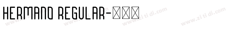 Hermano Regular字体转换